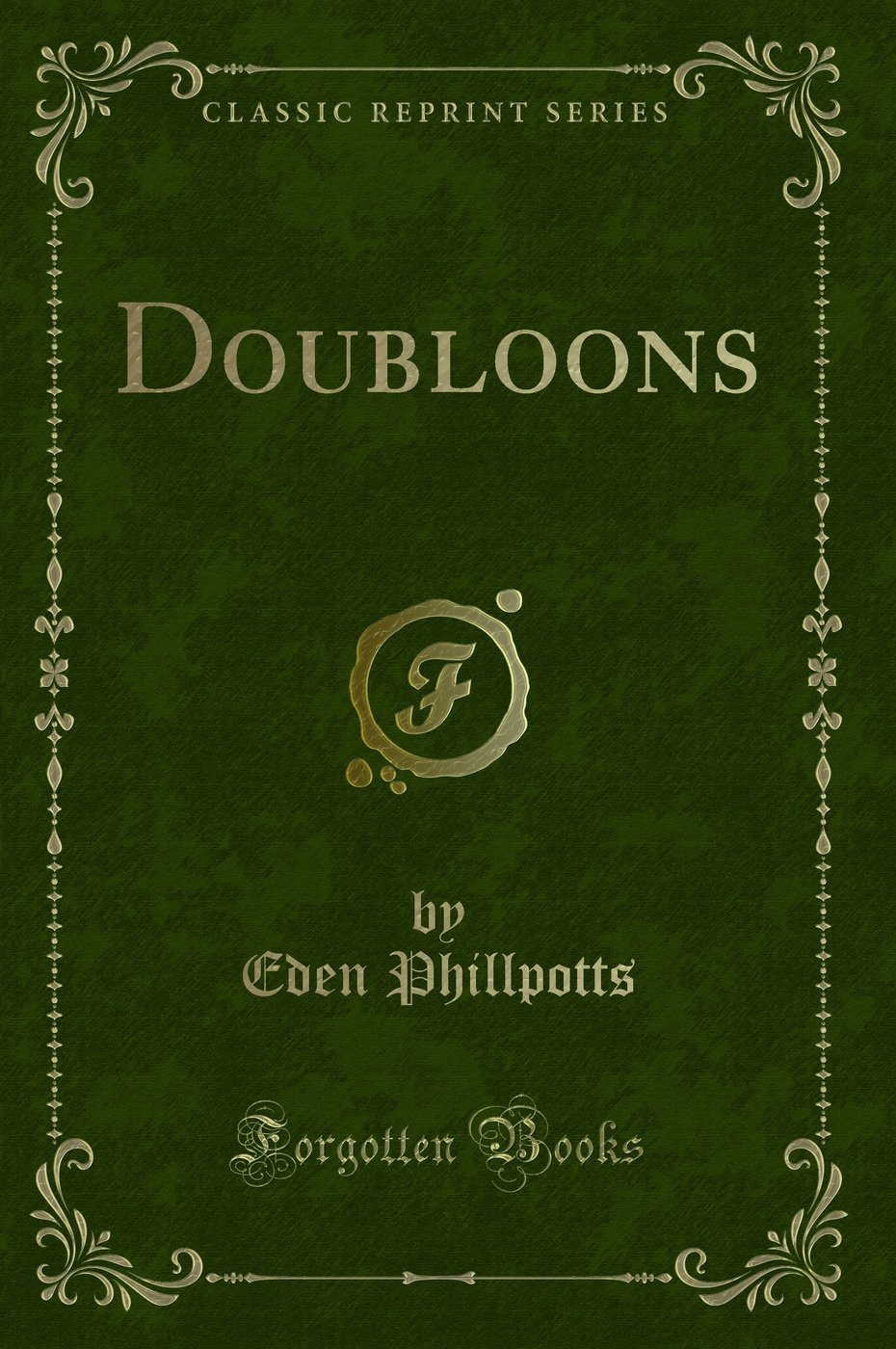 Doubloons (Classic Reprint)
