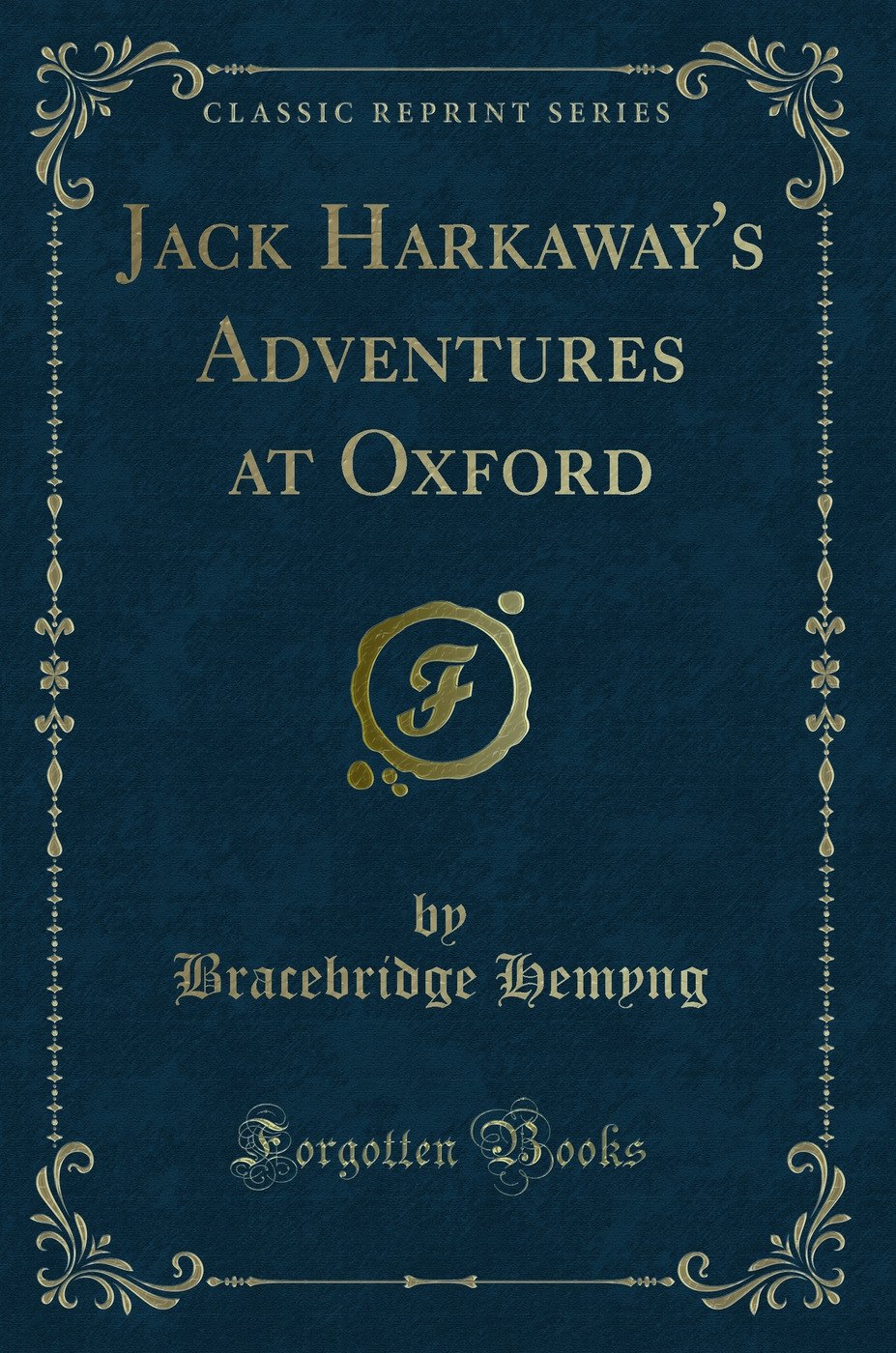 Jack Harkaway's Adventures at Oxford (Classic Reprint)