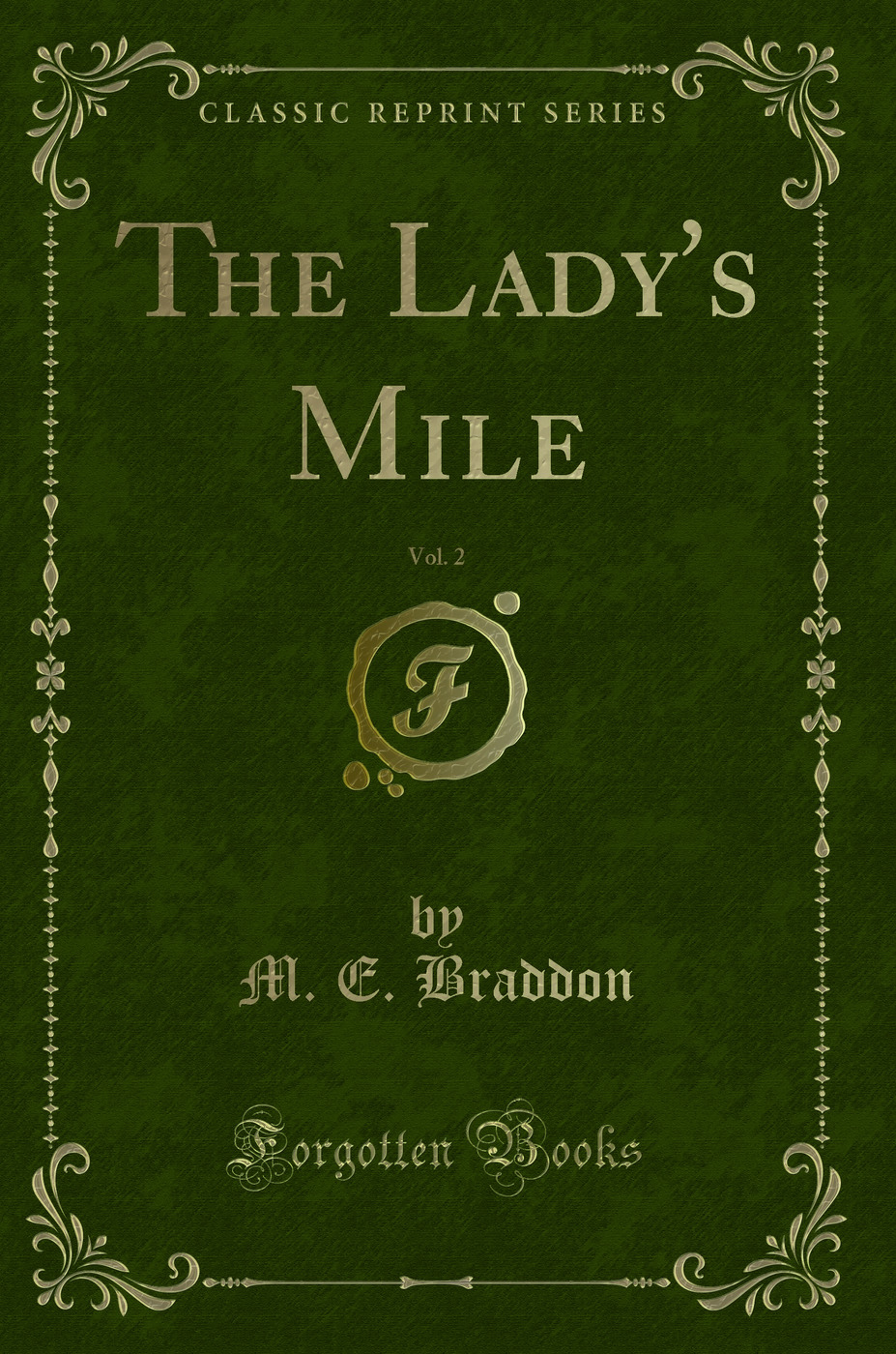 The Lady's Mile, Vol. 2 (Classic Reprint)