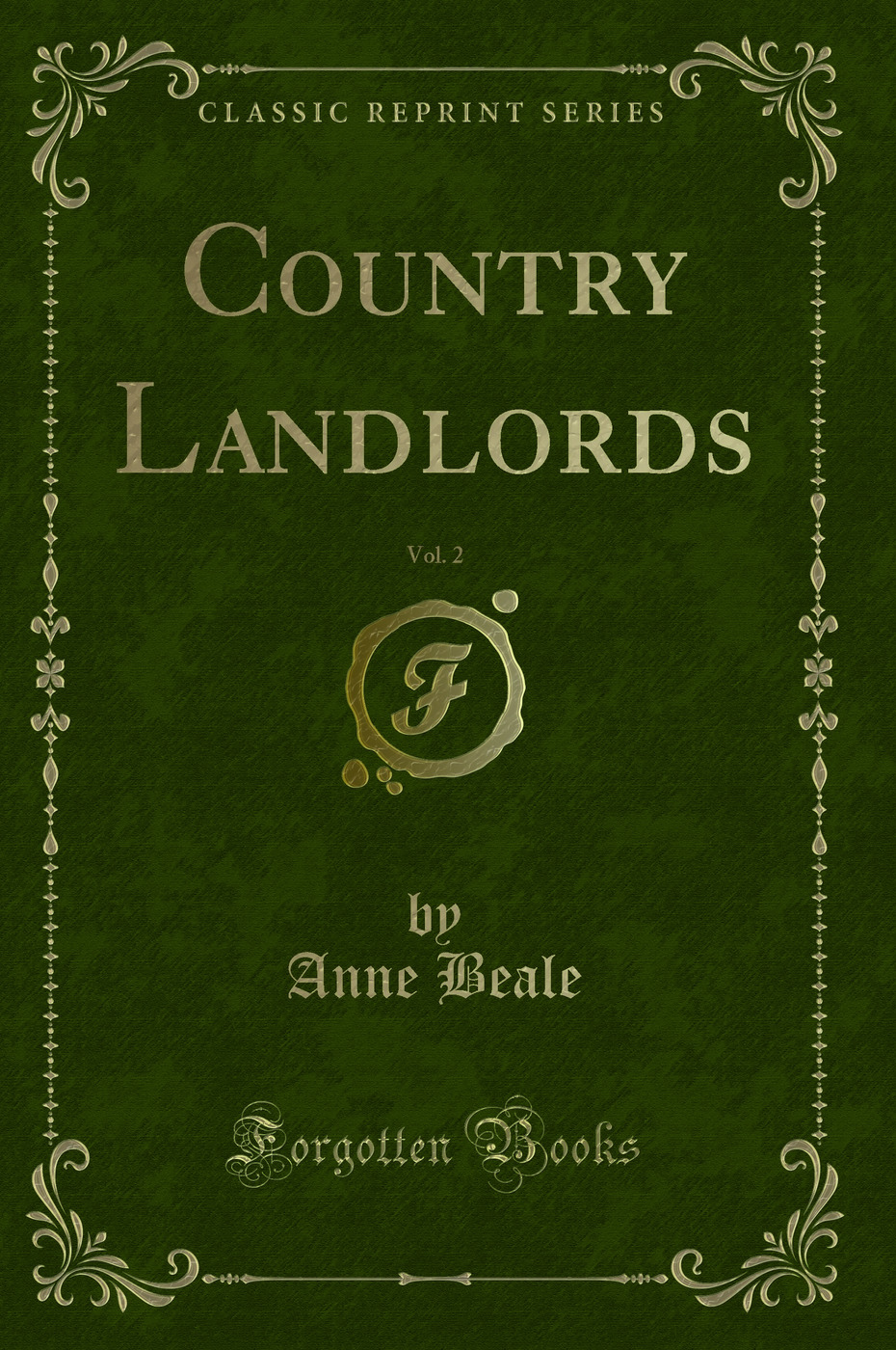 Country Landlords, Vol. 2 (Classic Reprint)