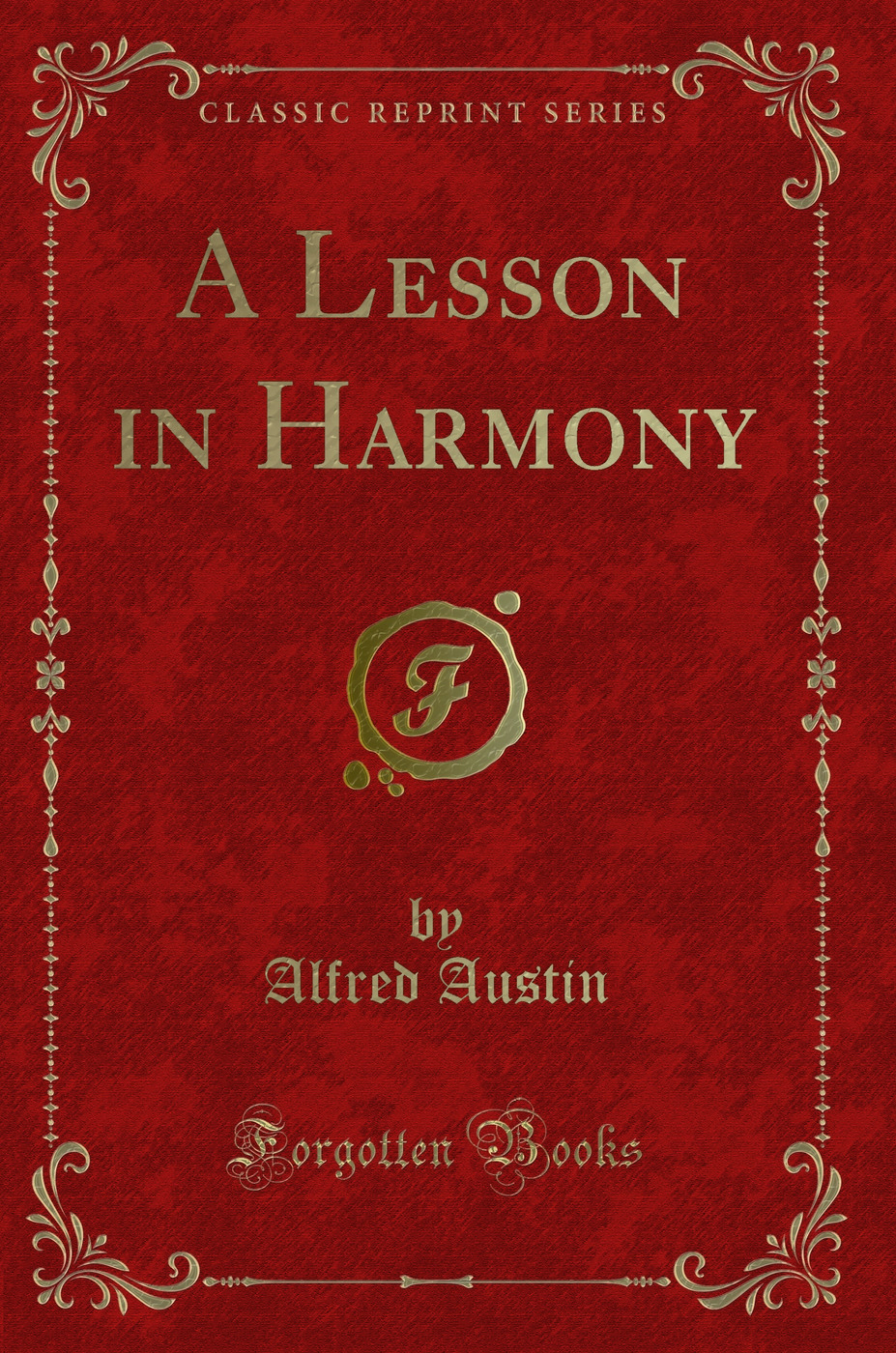 A Lesson in Harmony (Classic Reprint)