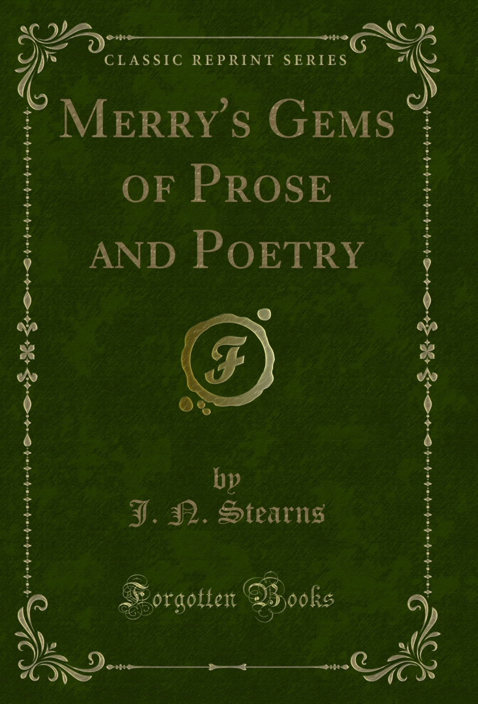 Merry's Gems of Prose and Poetry (Classic Reprint)