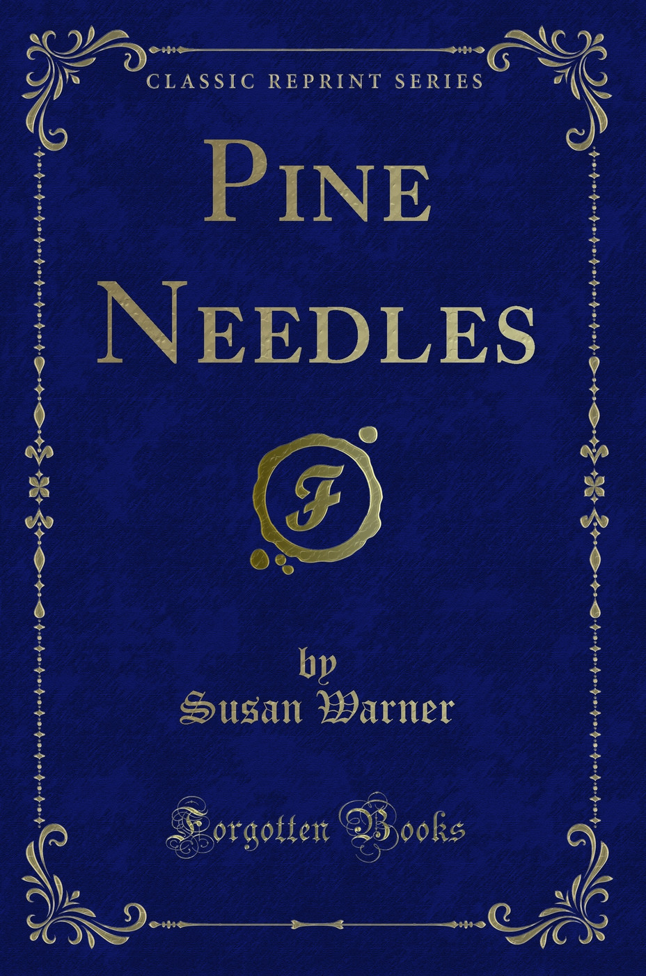 Pine Needles (Classic Reprint)