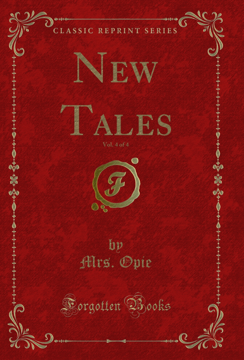 New Tales, Vol. 4 of 4 (Classic Reprint)