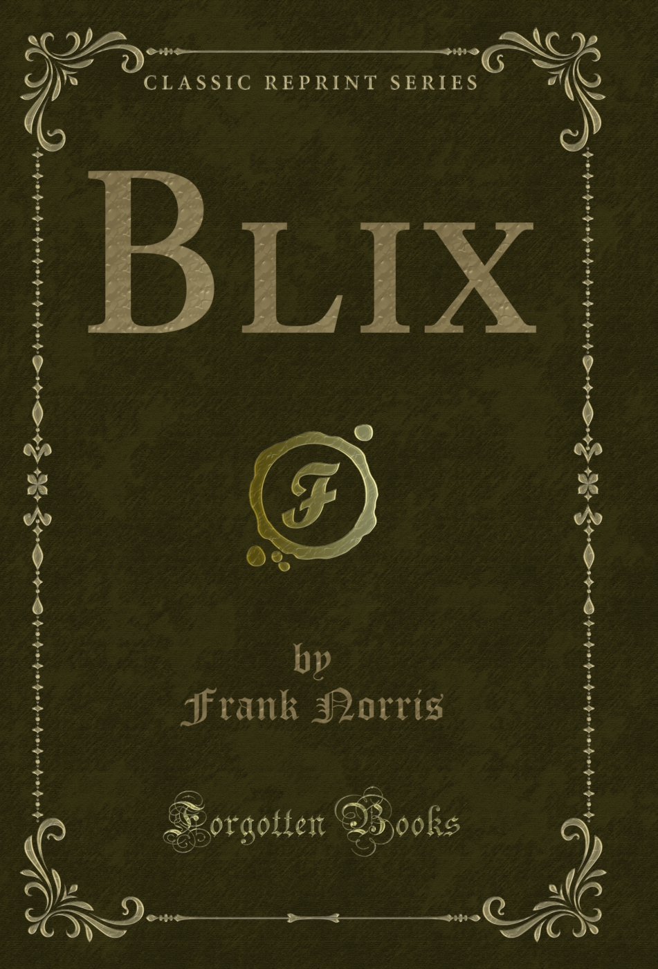 Blix (Classic Reprint)