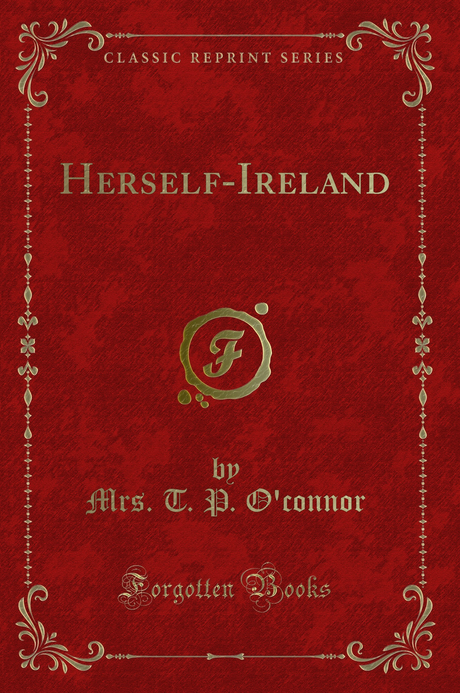 Herself-Ireland (Classic Reprint)