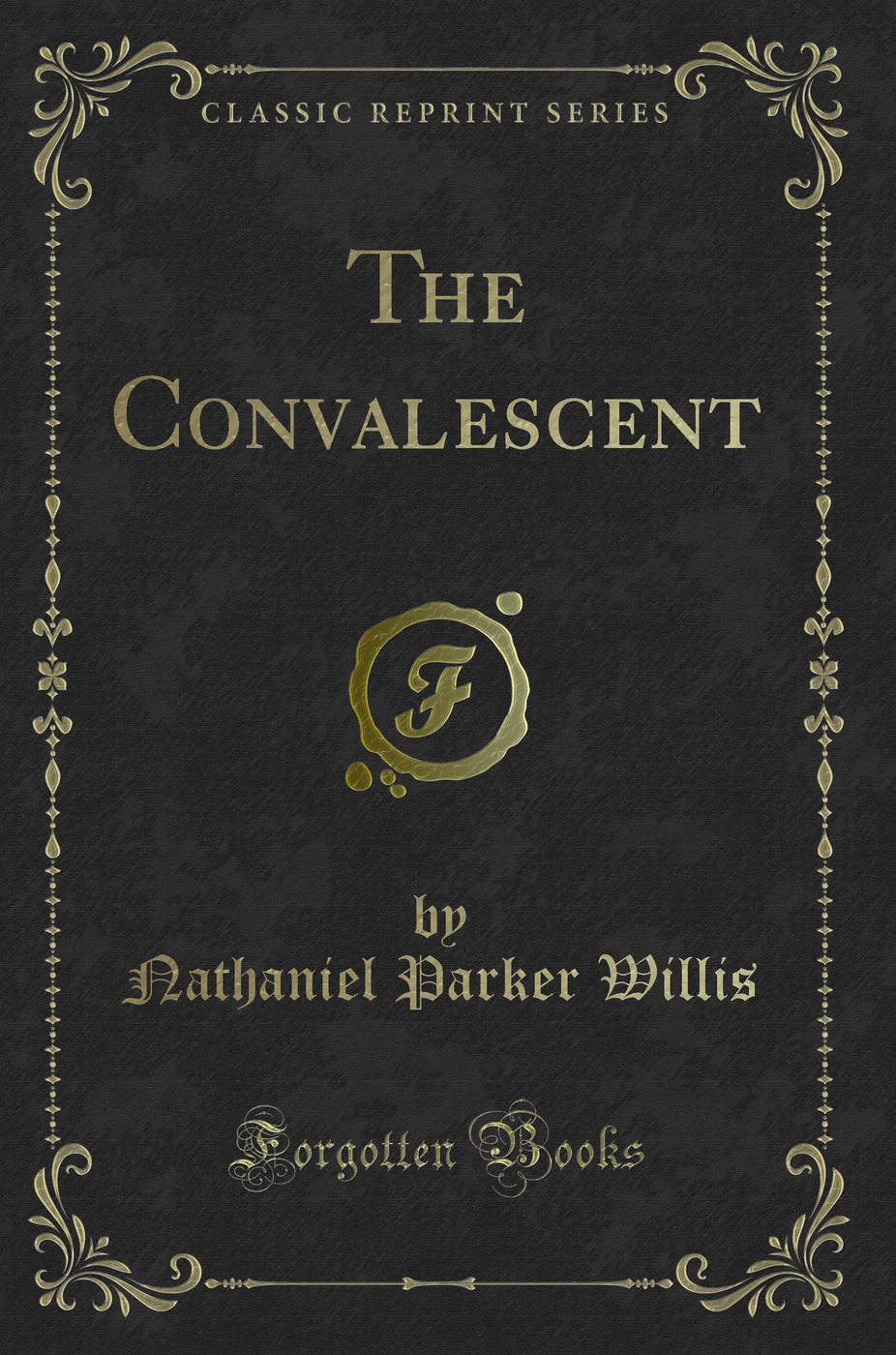 The Convalescent (Classic Reprint)