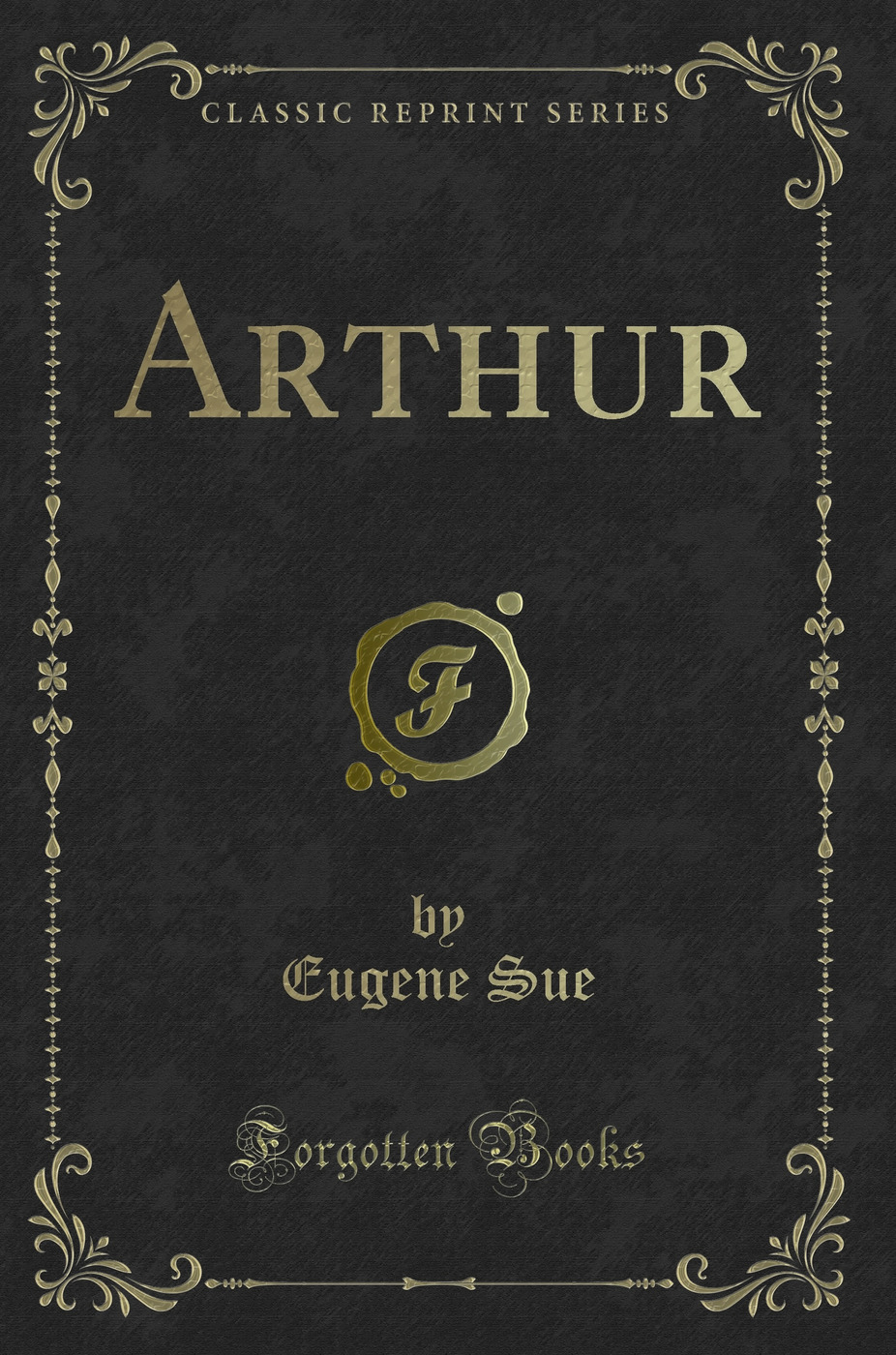 Arthur (Classic Reprint)