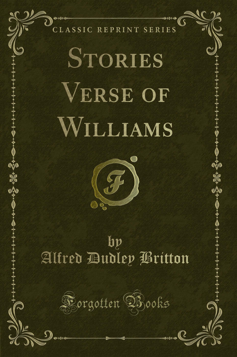 Stories Verse of Williams (Classic Reprint)