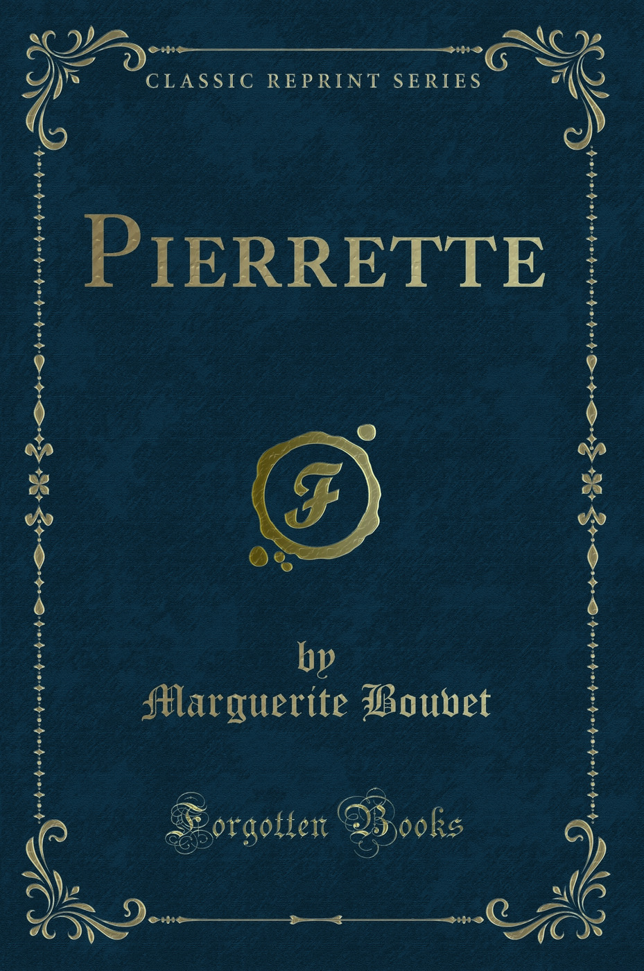 Pierrette (Classic Reprint)