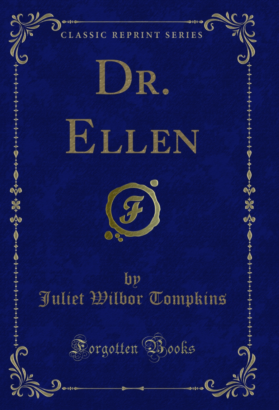 Dr. Ellen (Classic Reprint)