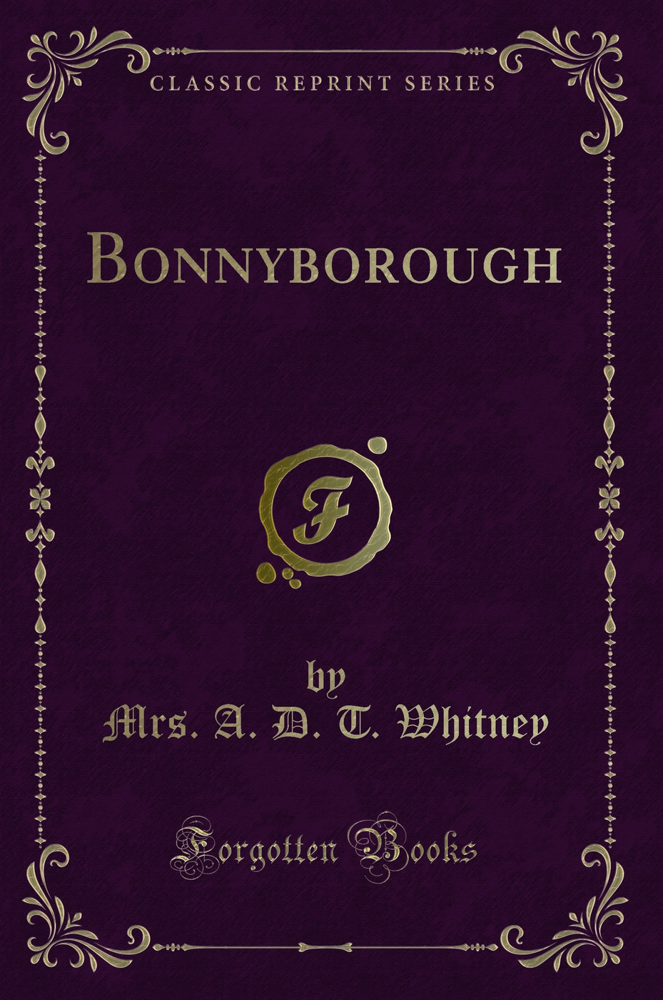 Bonnyborough (Classic Reprint)