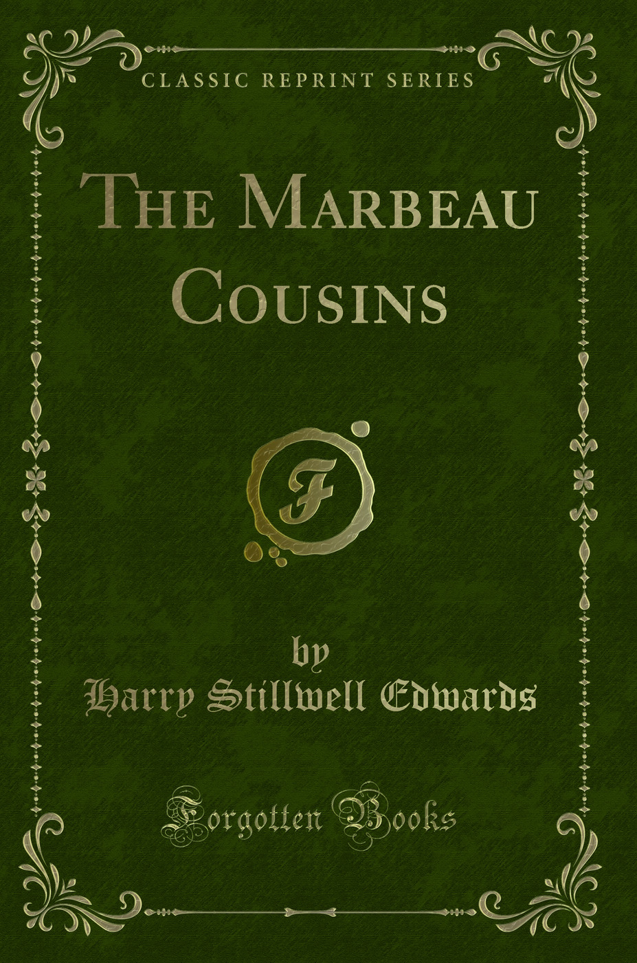 The Marbeau Cousins (Classic Reprint)