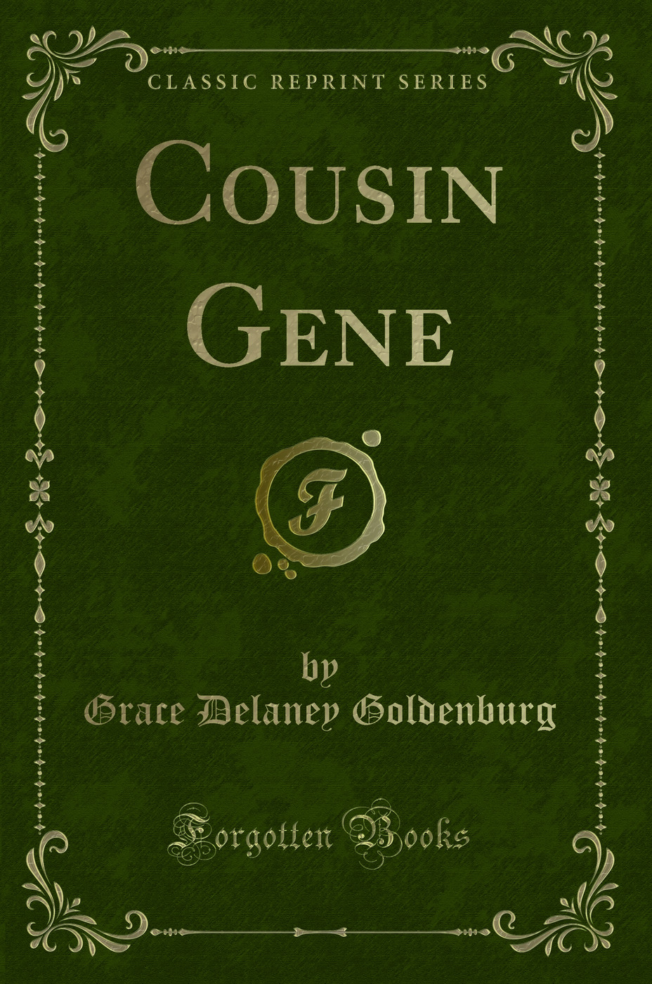 Cousin Gene (Classic Reprint)
