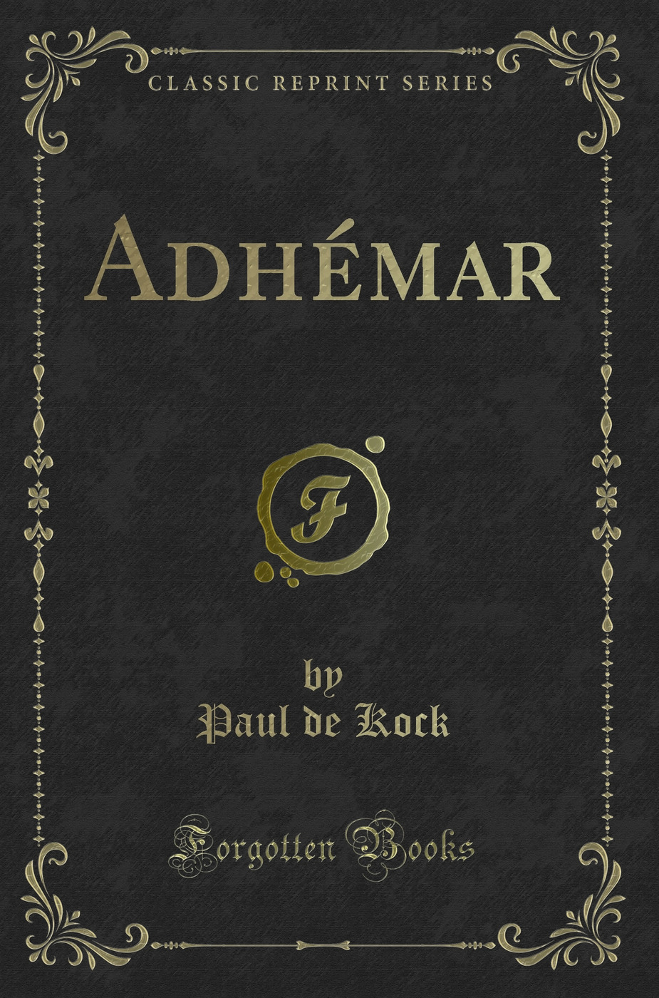 Adhémar (Classic Reprint)