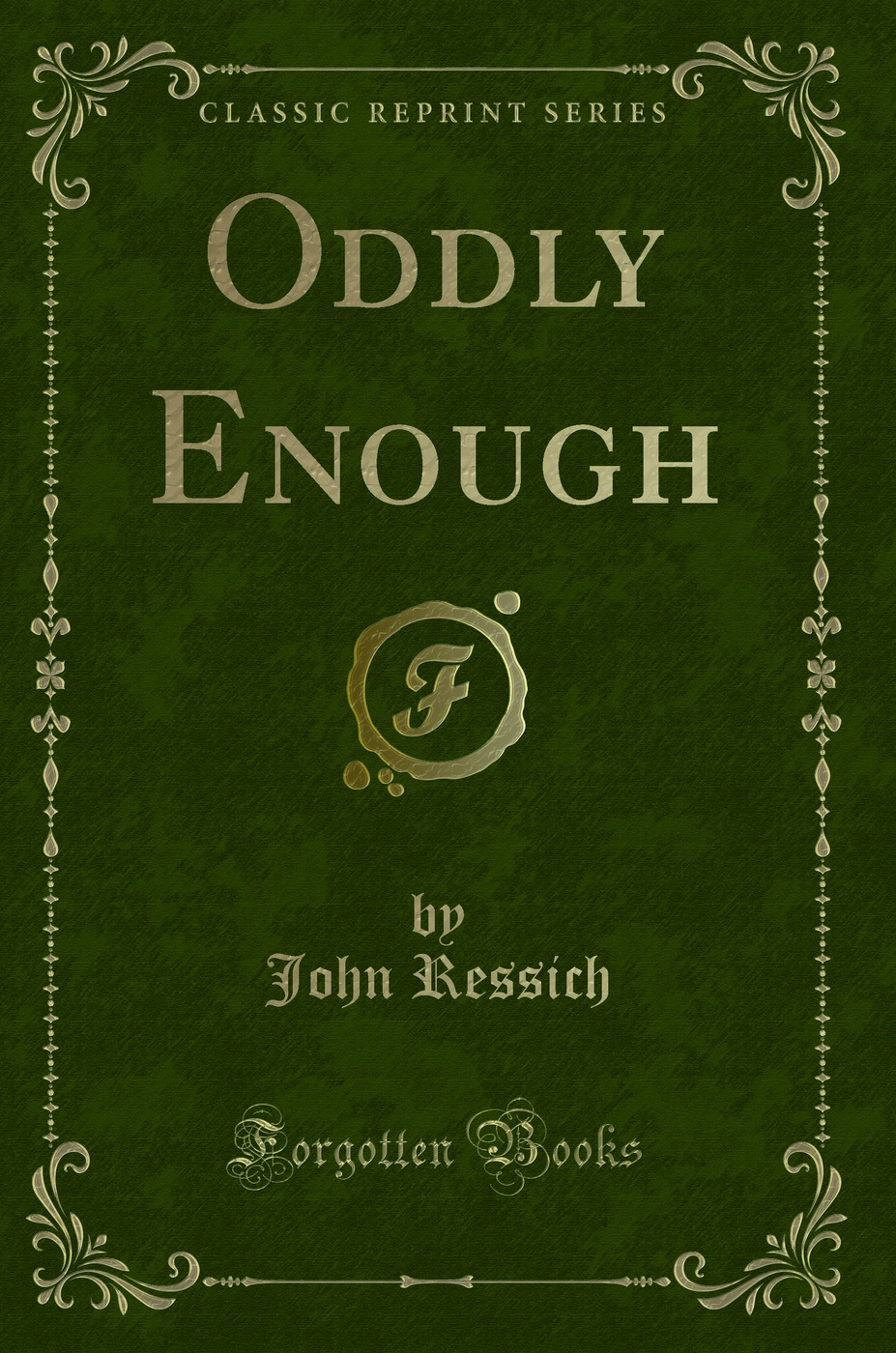 Oddly Enough (Classic Reprint)