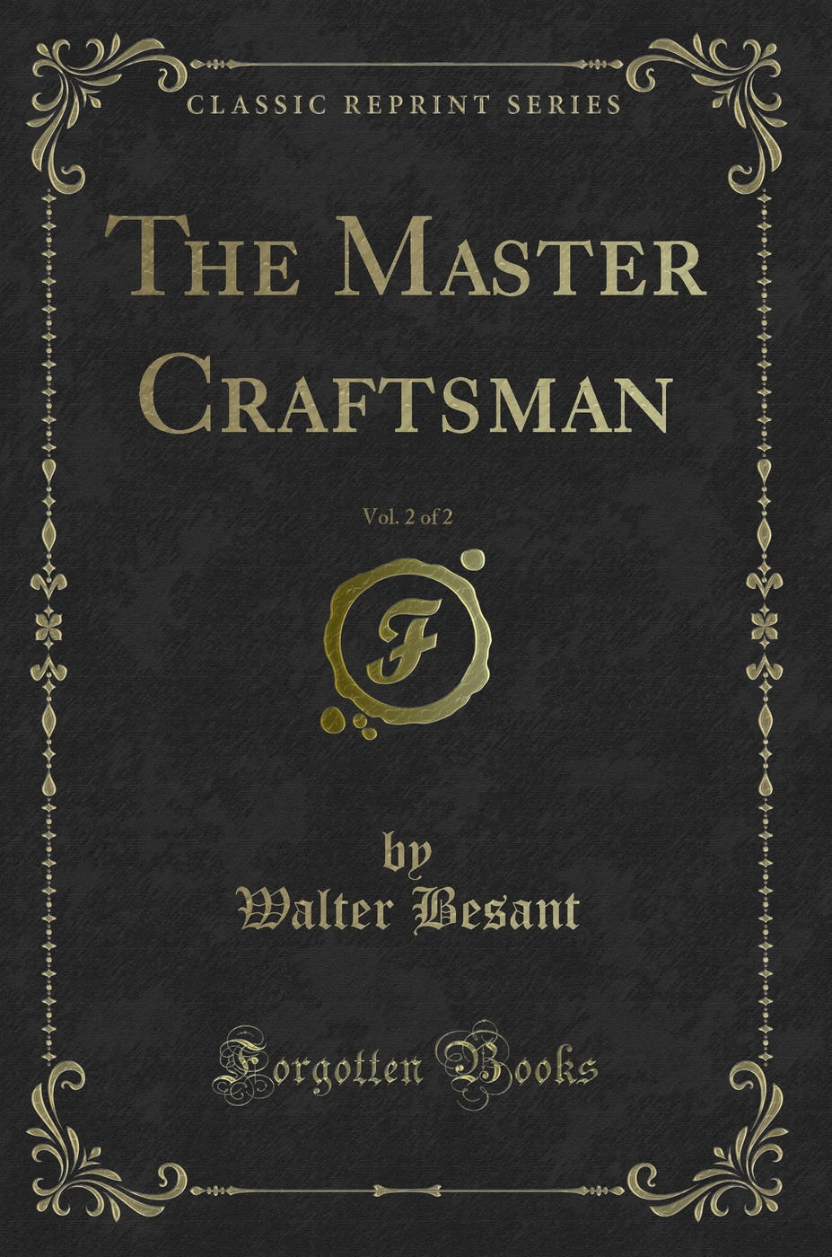 The Master Craftsman, Vol. 2 of 2 (Classic Reprint)