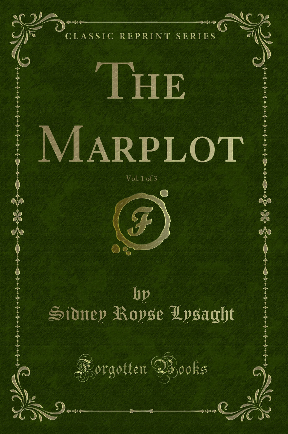 The Marplot, Vol. 1 of 3 (Classic Reprint)