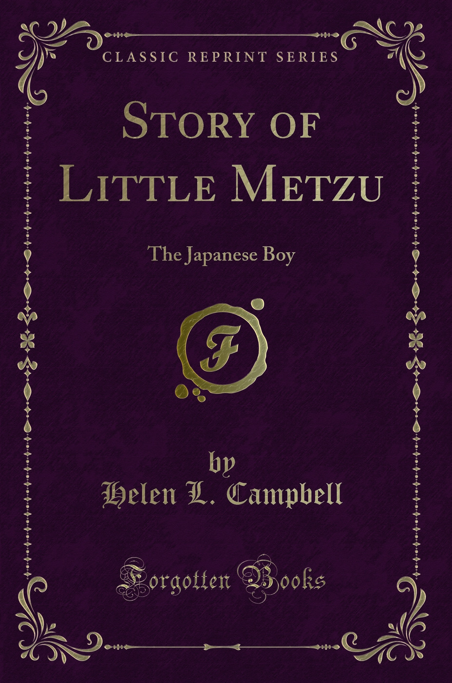 Story of Little Metzu: The Japanese Boy (Classic Reprint)