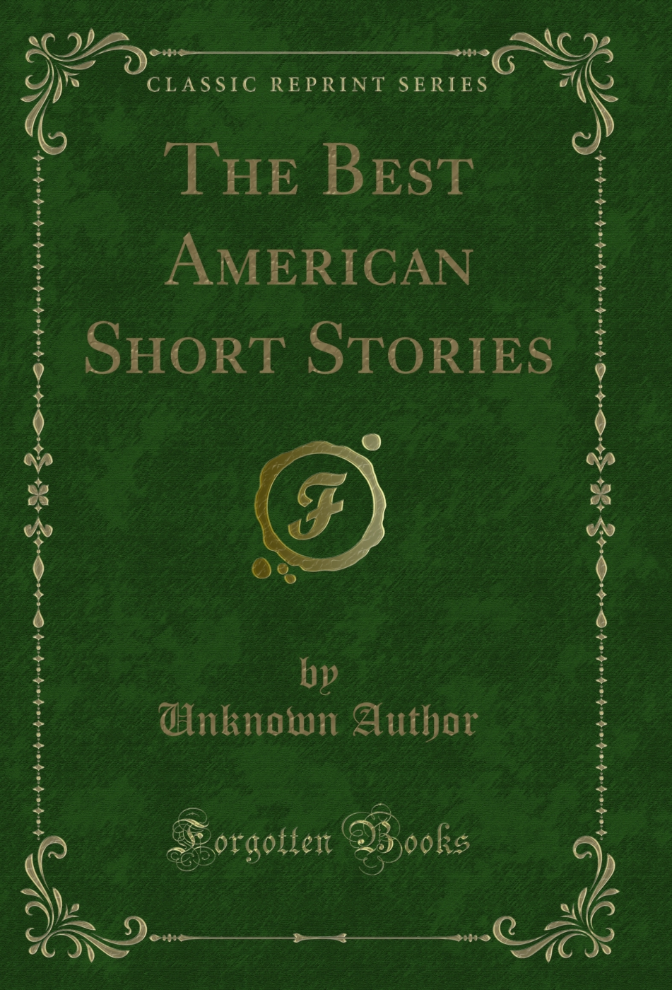 The Best American Short Stories (Classic Reprint)