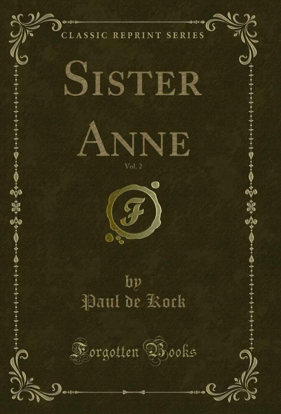 Sister Anne, Vol. 2 (Classic Reprint)