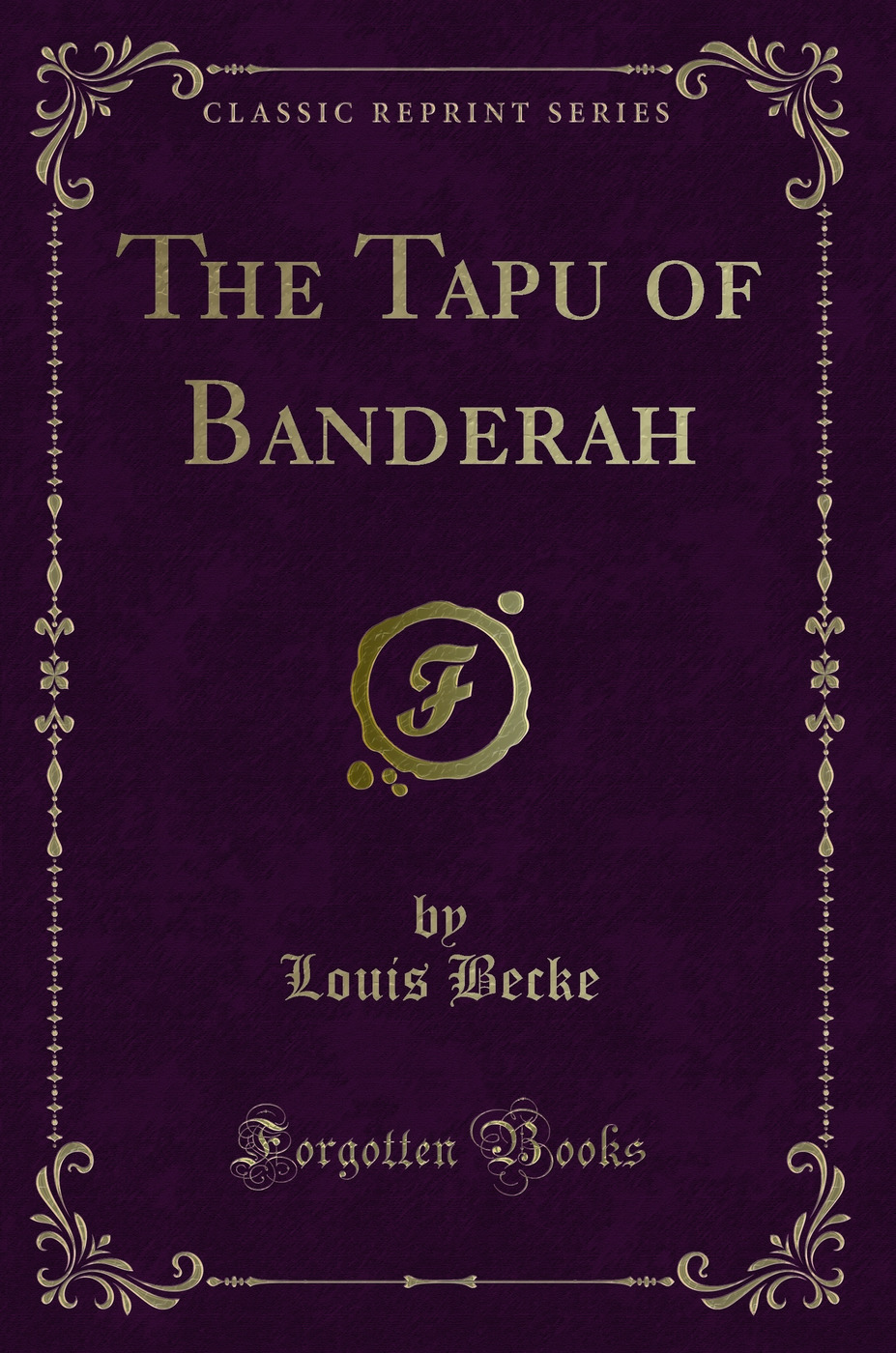 The Tapu of Banderah (Classic Reprint)