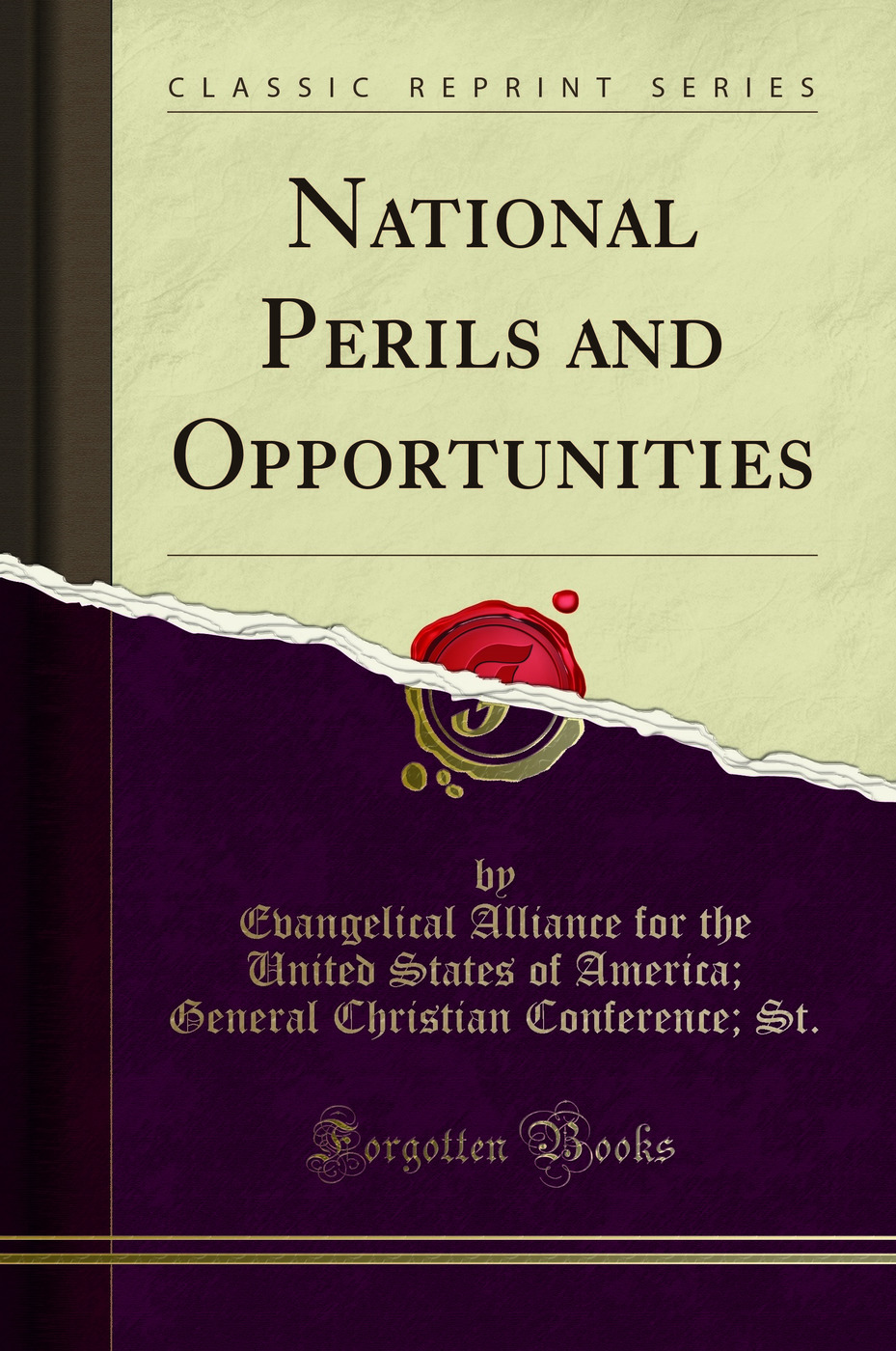 National Perils and Opportunities (Classic Reprint)