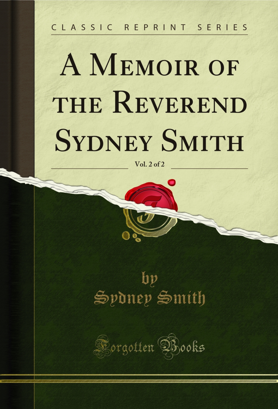 A Memoir of the Reverend Sydney Smith, Vol. 2 of 2 (Classic Reprint)
