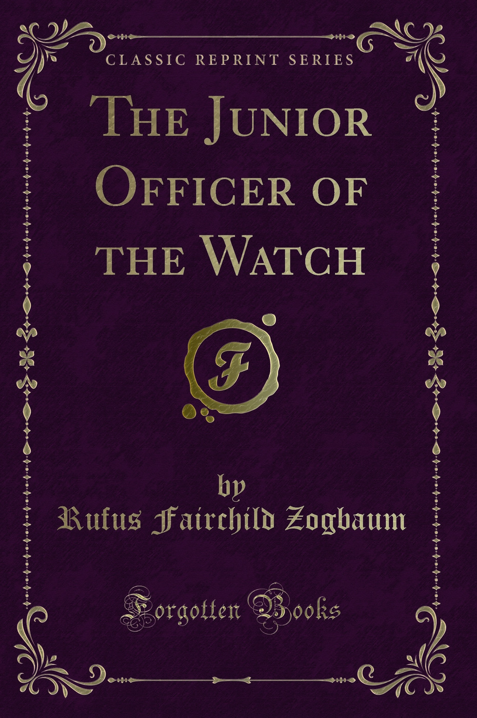 The Junior Officer of the Watch (Classic Reprint)