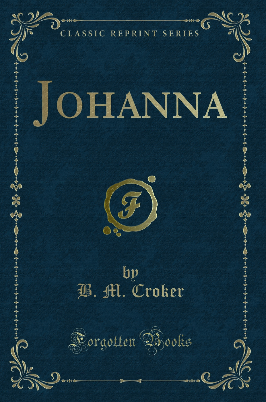 Johanna (Classic Reprint)