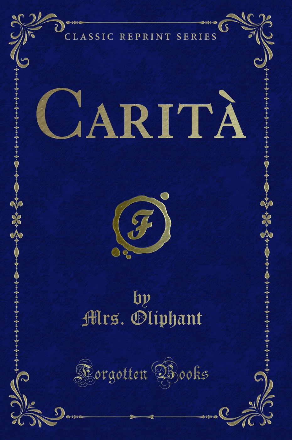Carità (Classic Reprint)
