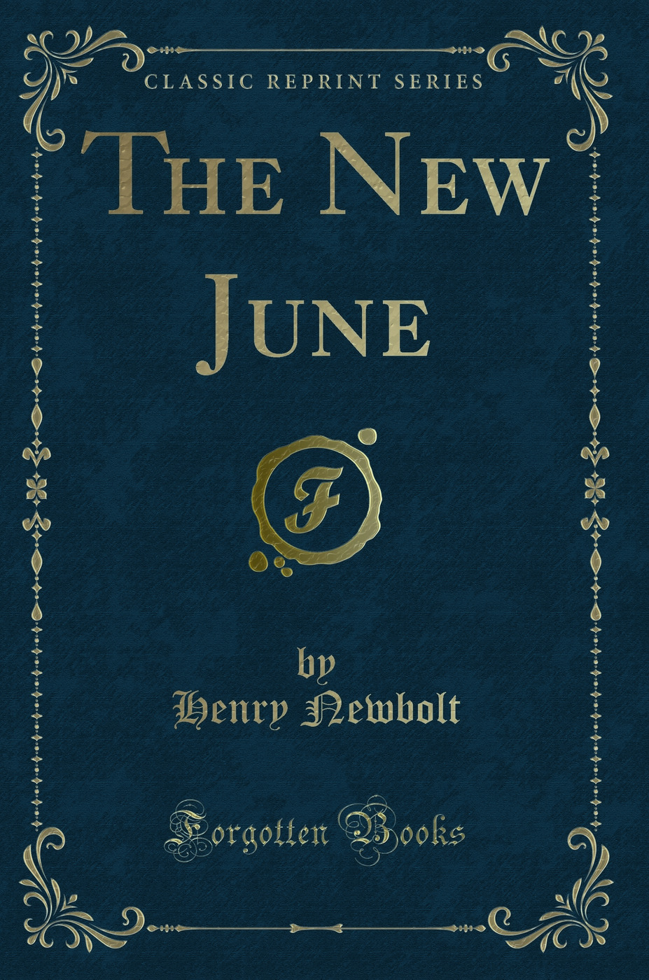 The New June (Classic Reprint)
