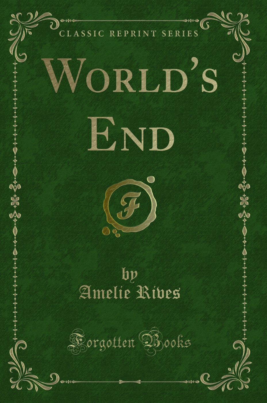 World's End (Classic Reprint)