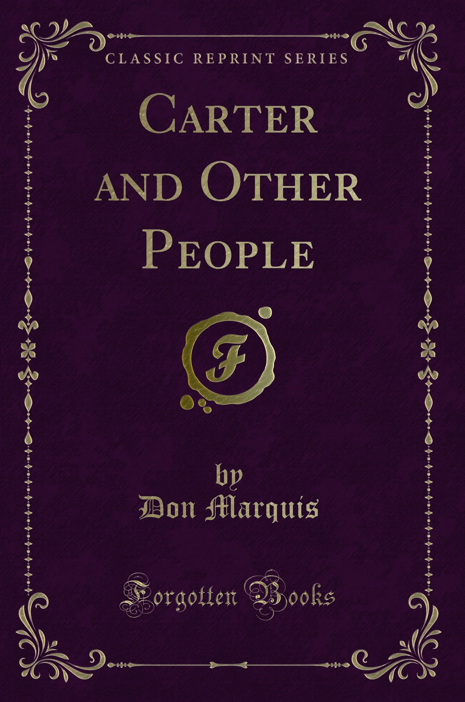Carter and Other People (Classic Reprint)