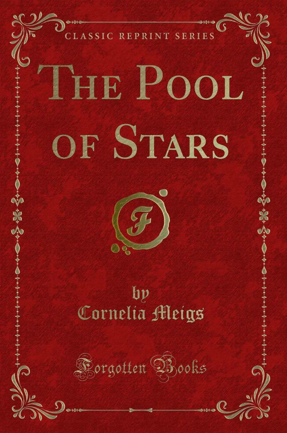 The Pool of Stars (Classic Reprint)