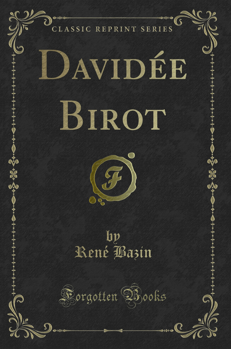 Davidée Birot (Classic Reprint)