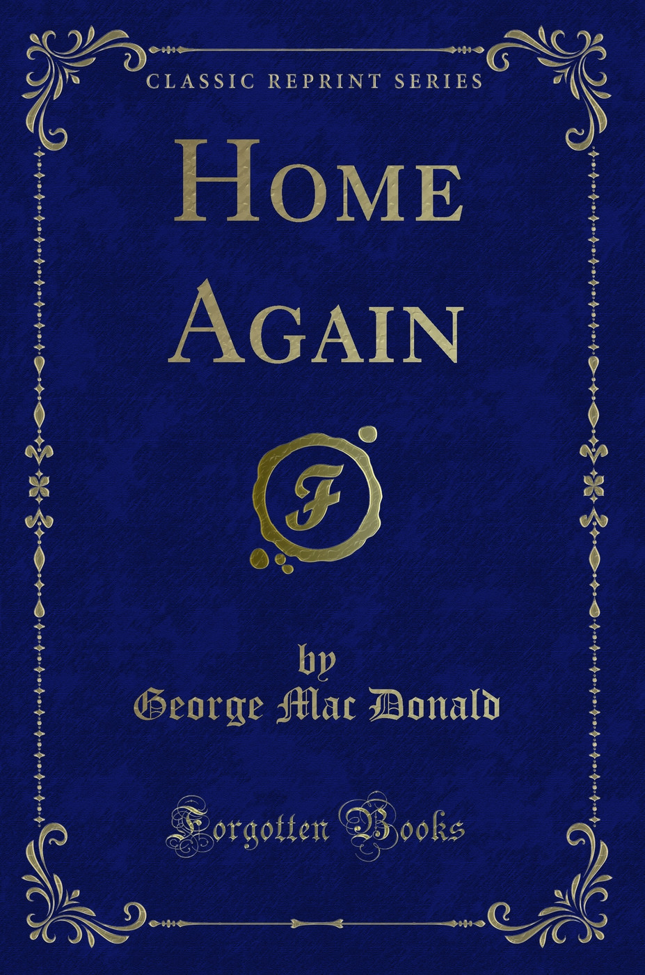 Home Again (Classic Reprint)