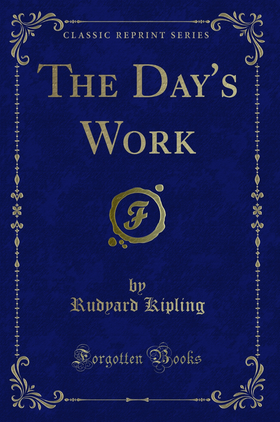 The Day's Work (Classic Reprint)