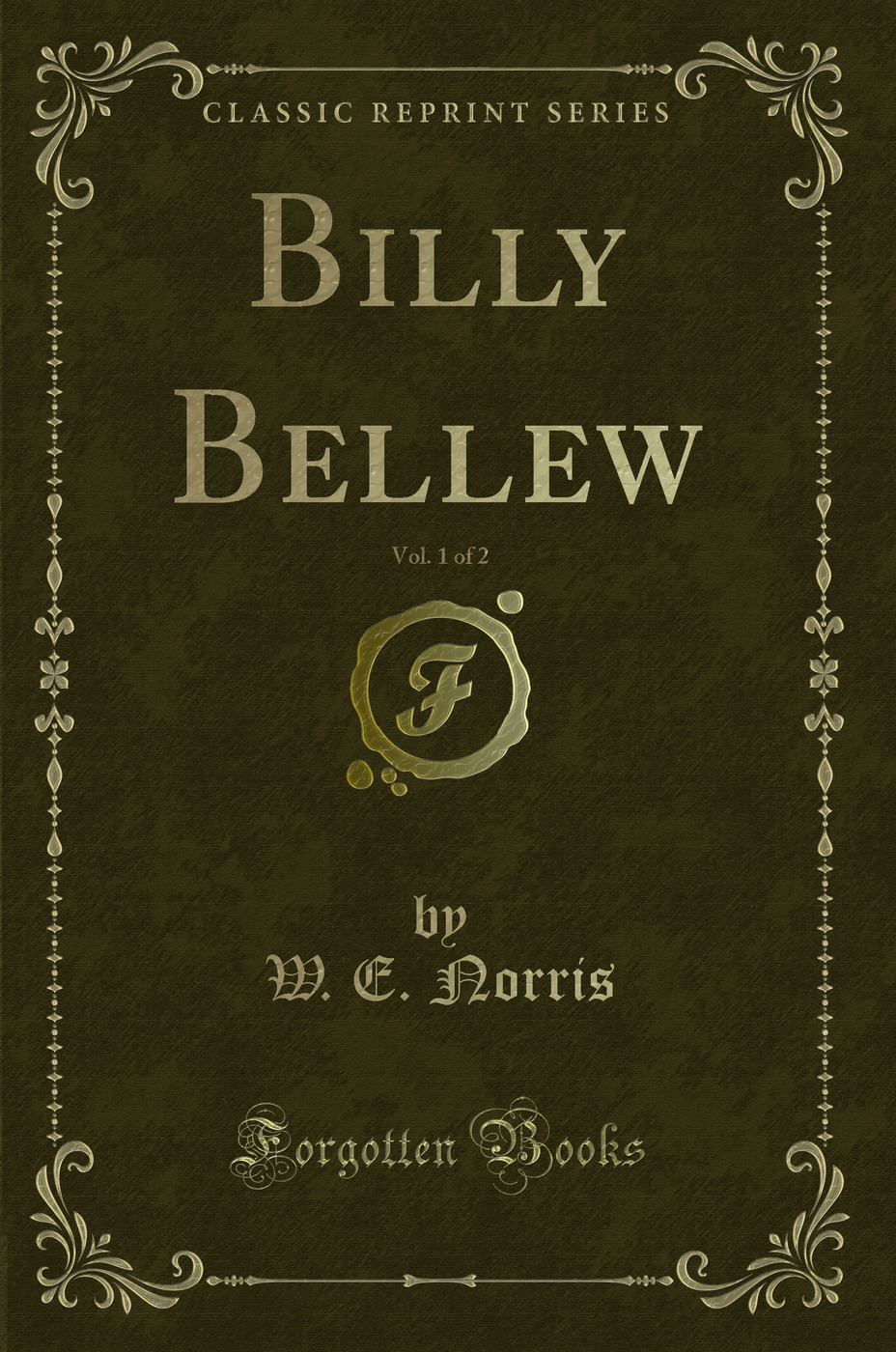 Billy Bellew, Vol. 1 of 2 (Classic Reprint)