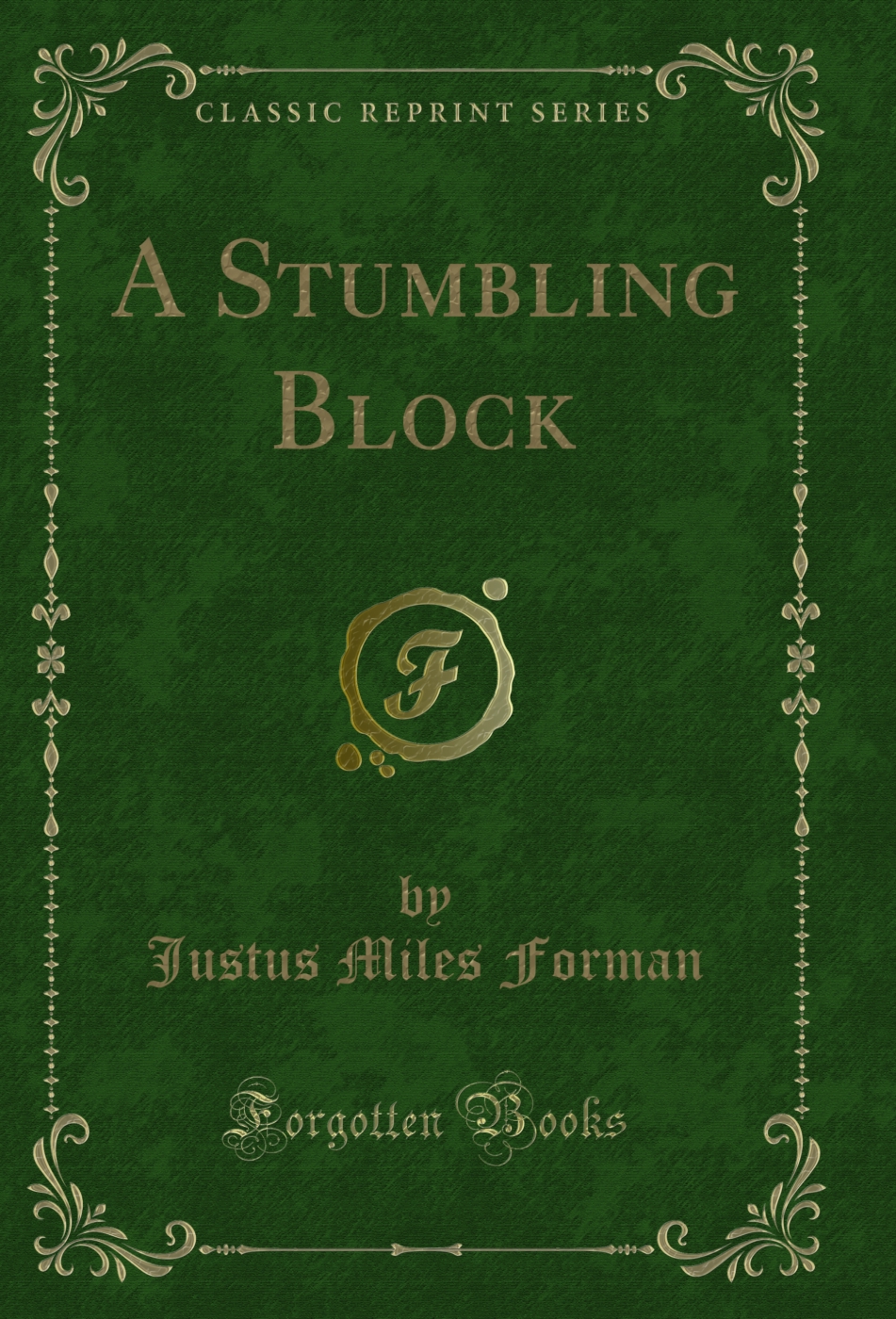 A Stumbling Block (Classic Reprint)