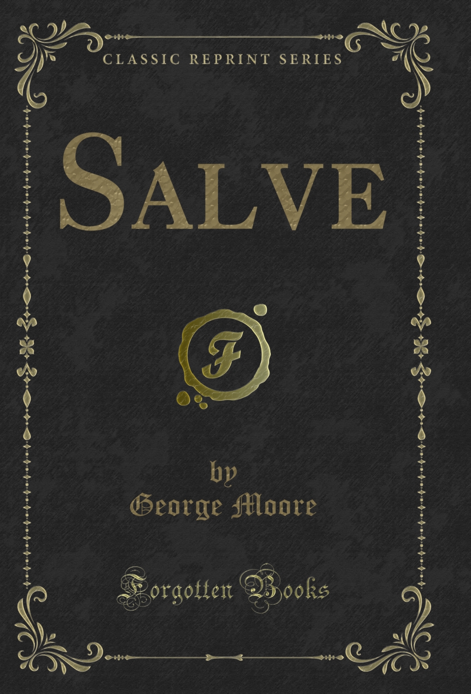Salve (Classic Reprint)
