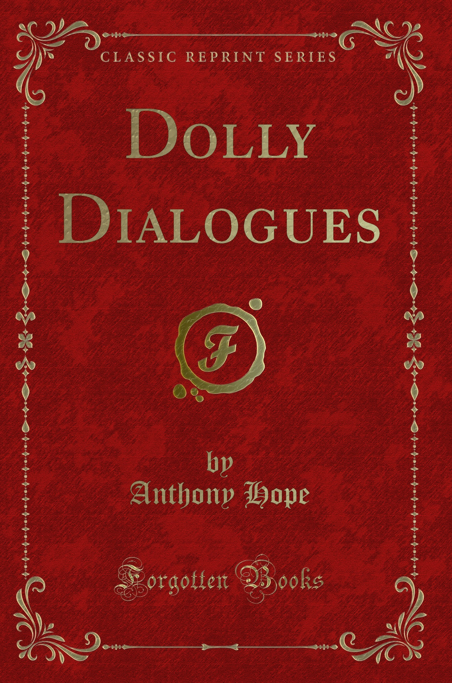 Dolly Dialogues (Classic Reprint)