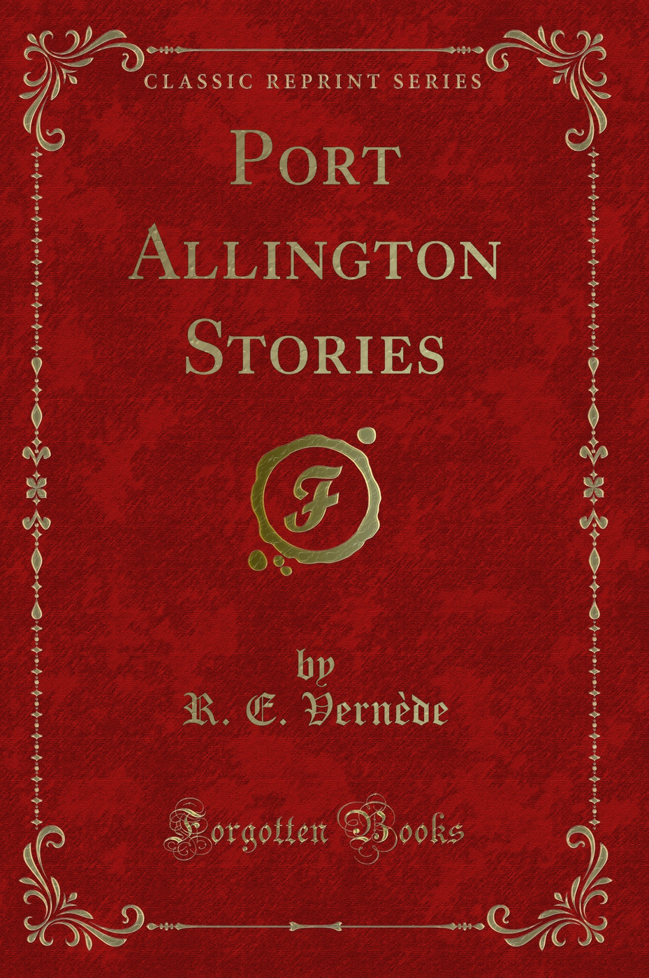 Port Allington Stories (Classic Reprint)
