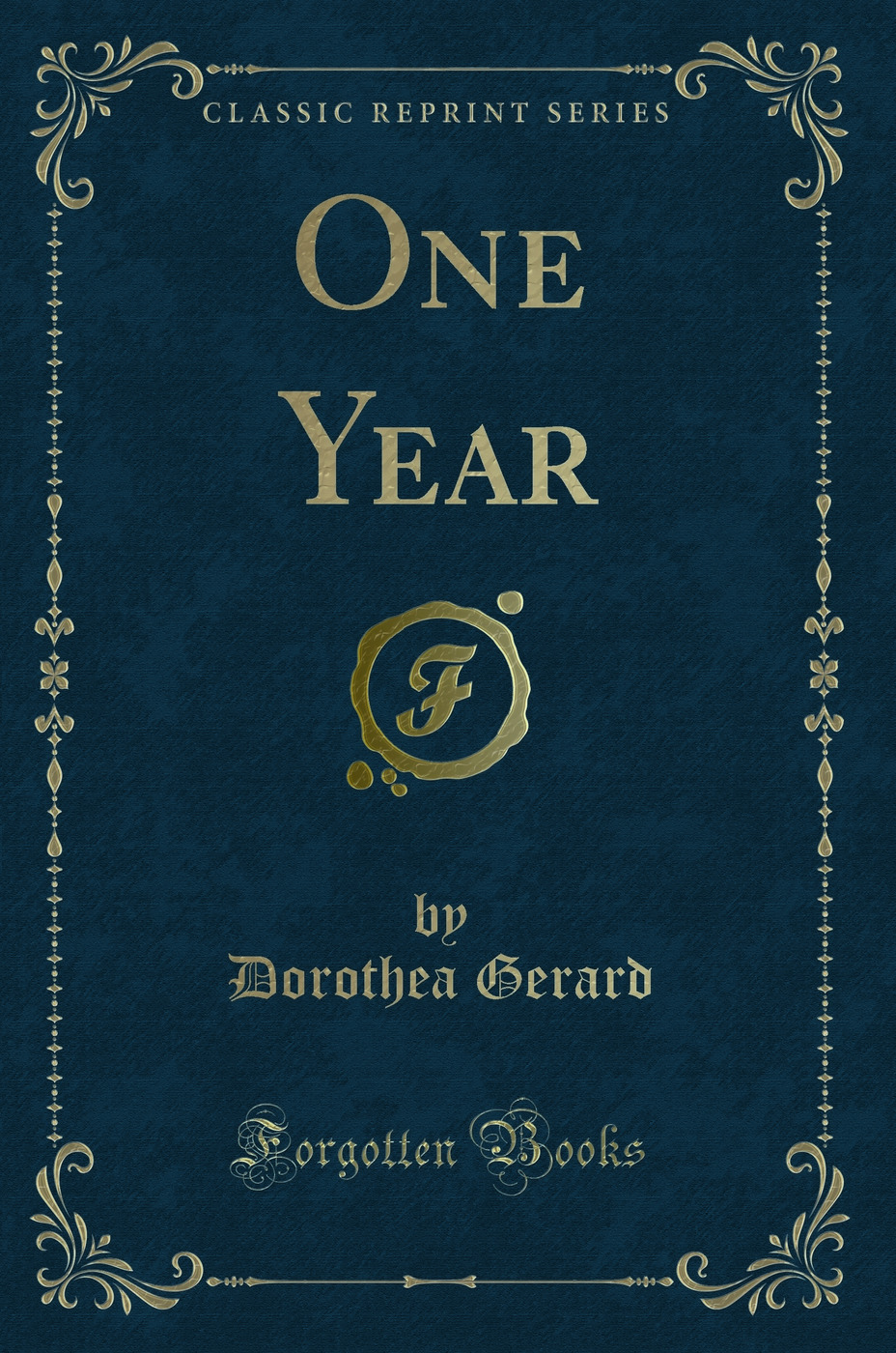 One Year (Classic Reprint)
