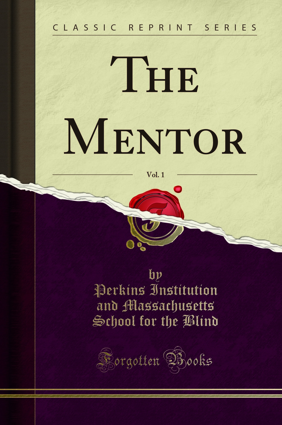 The Mentor, Vol. 1 (Classic Reprint)
