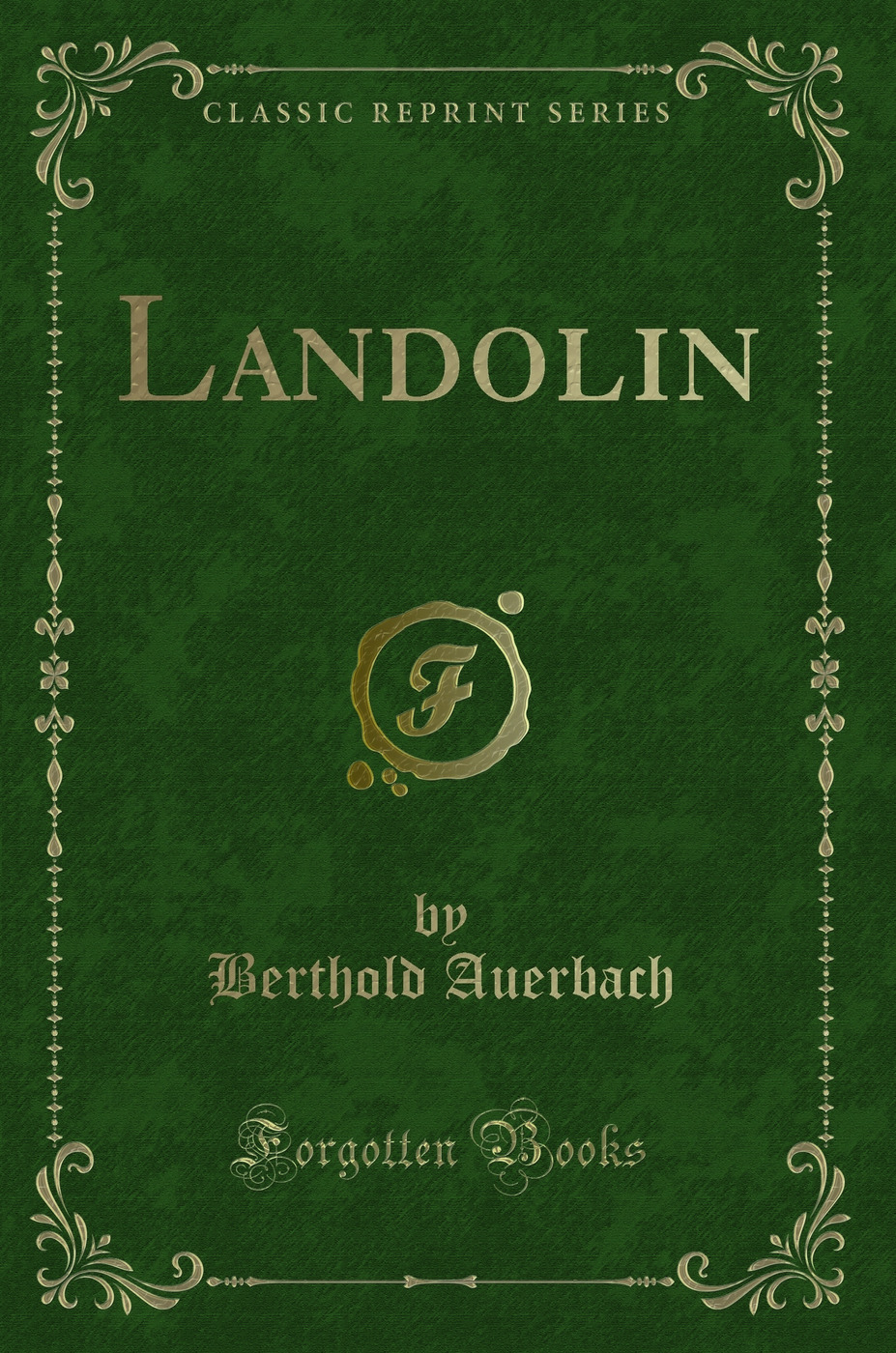 Landolin (Classic Reprint)