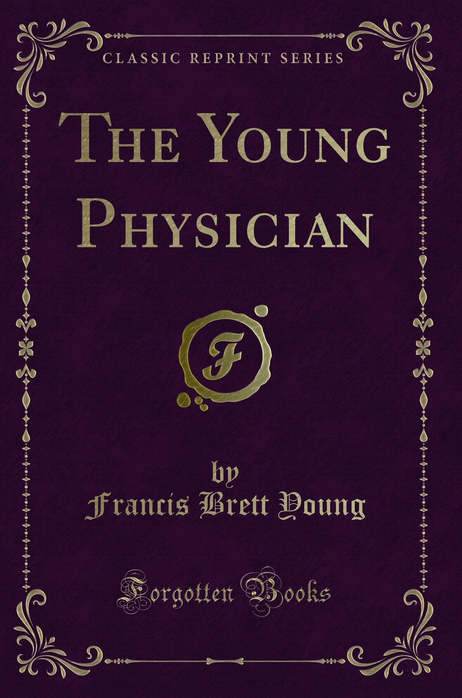 The Young Physician (Classic Reprint)