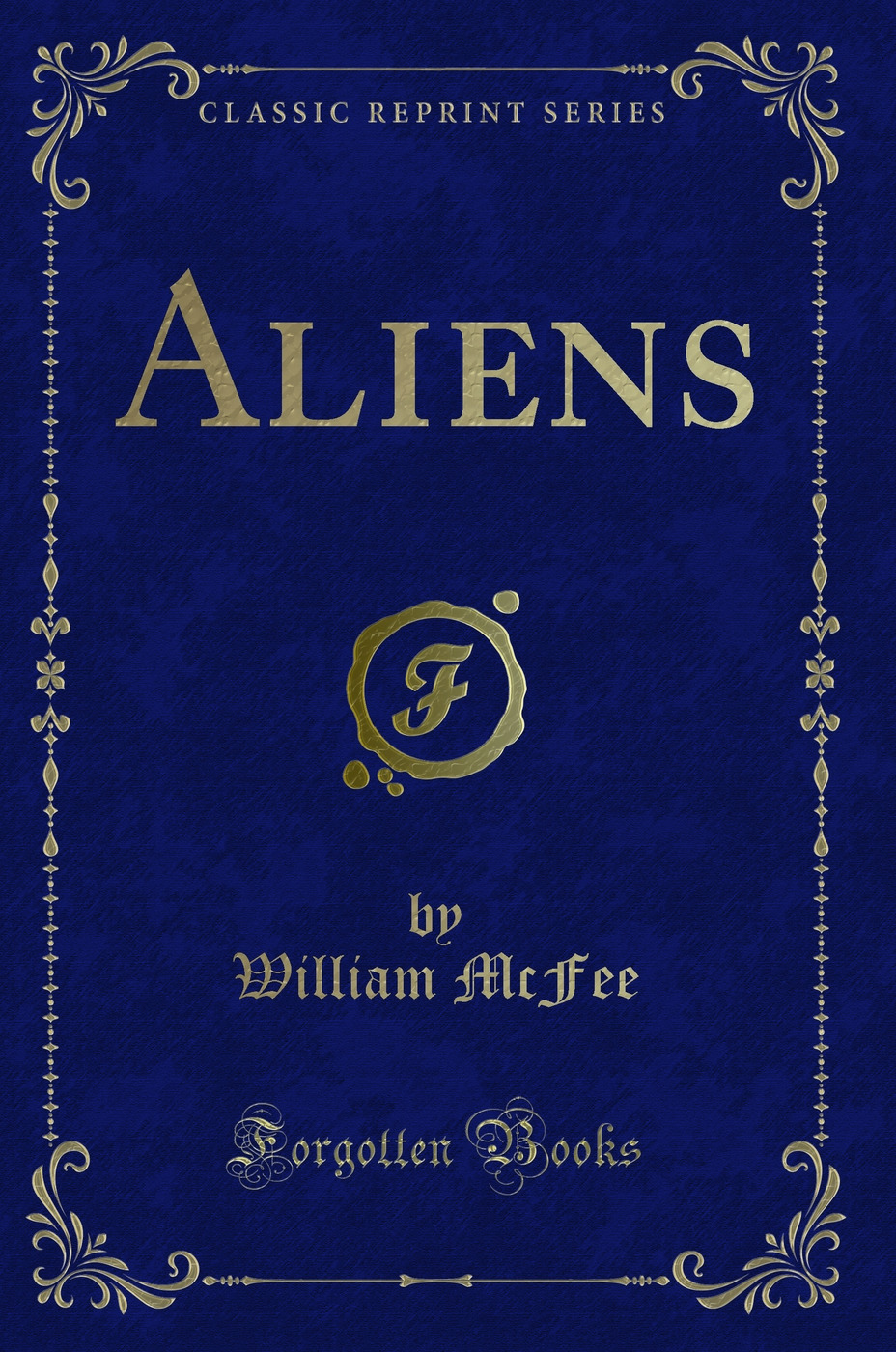 Aliens (Classic Reprint)