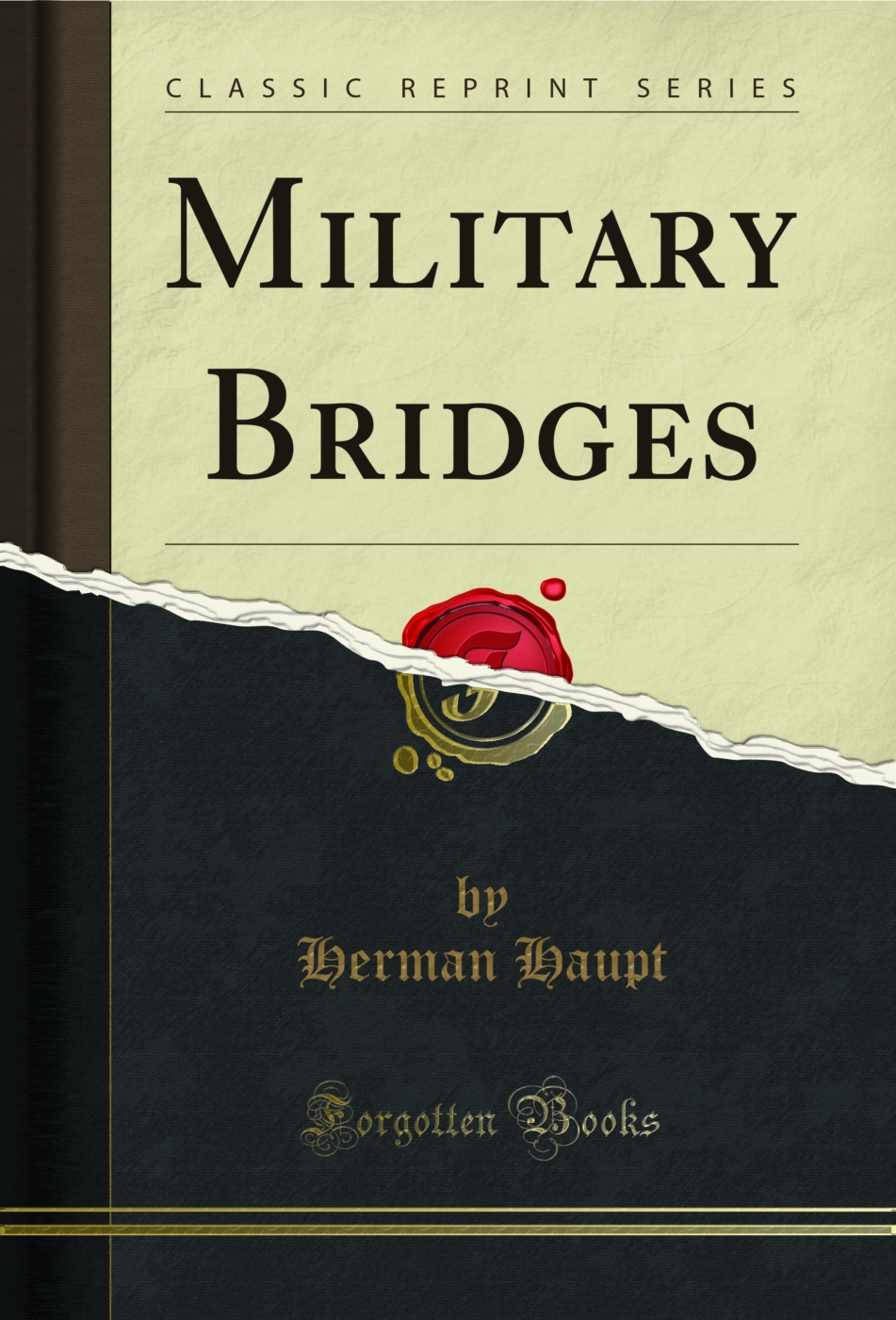 Military Bridges (Classic Reprint)