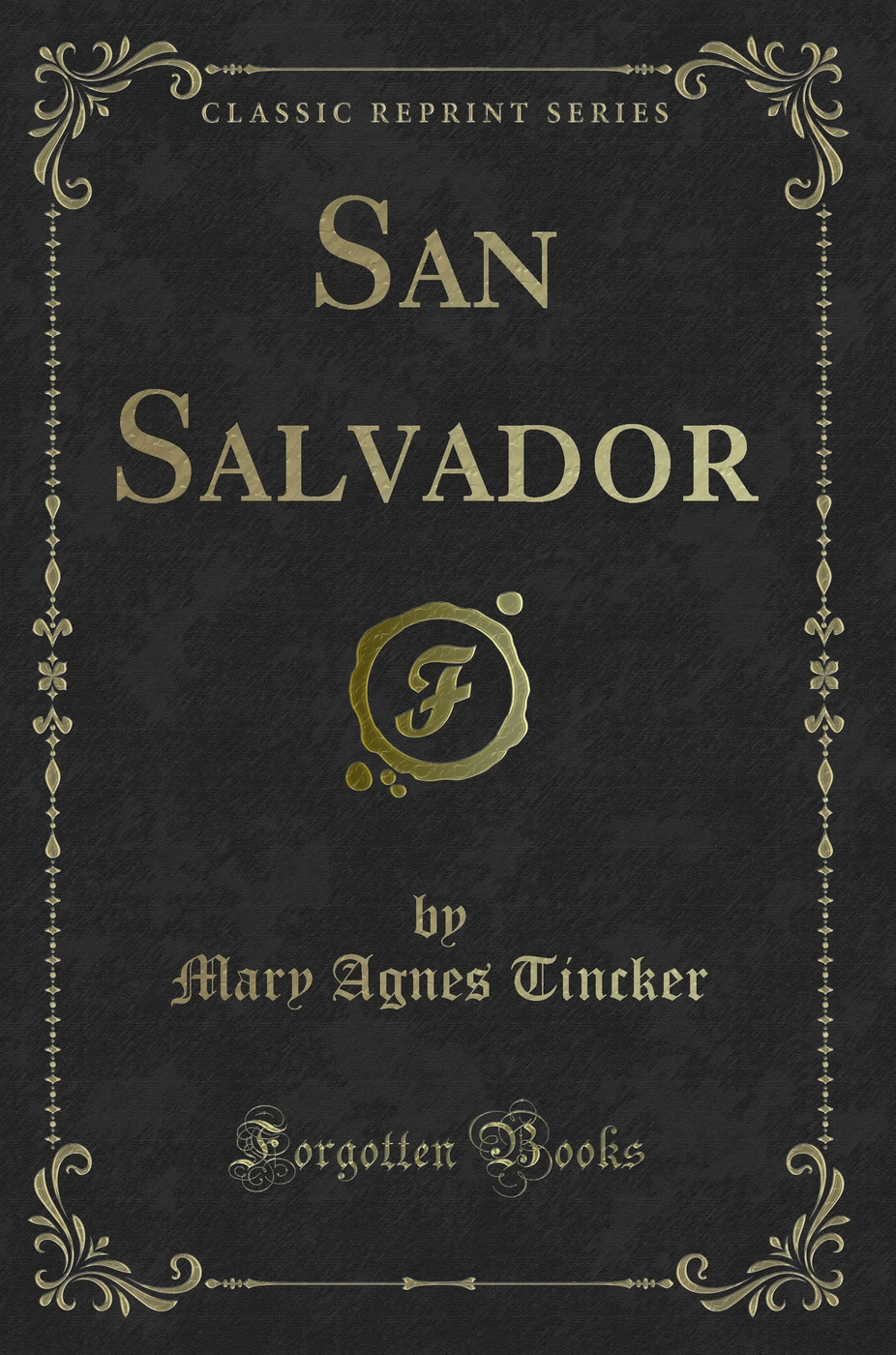 San Salvador (Classic Reprint)